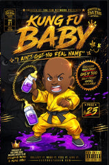 Kung Fu Baby: I Ain’t Got No Real Name (Exclusive Song & Muzik Video Included)