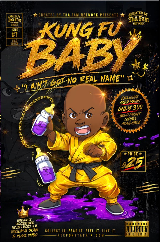 Kung Fu Baby: I Ain’t Got No Real Name (Exclusive Song & Muzik Video Included)